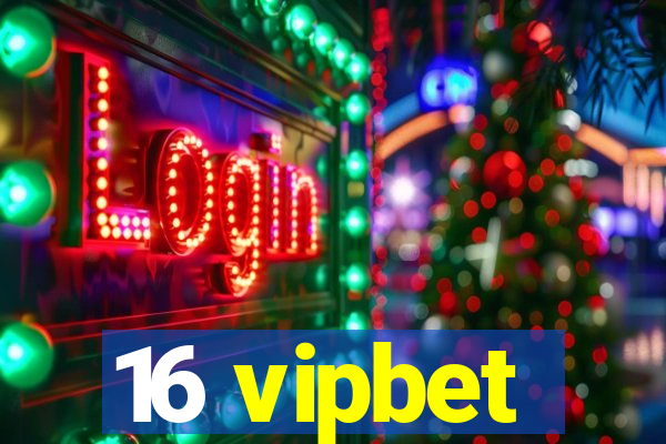 16 vipbet